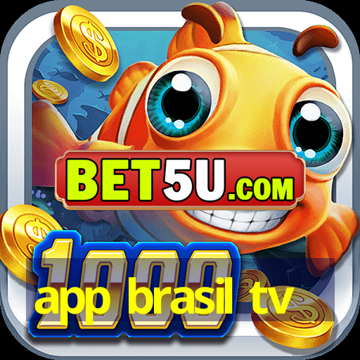 app brasil tv